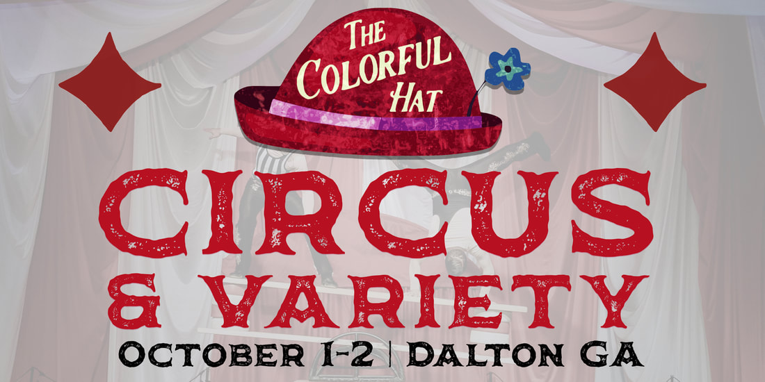 Colorful Hat Circus & Variety Show Dalton, Georgia Poster